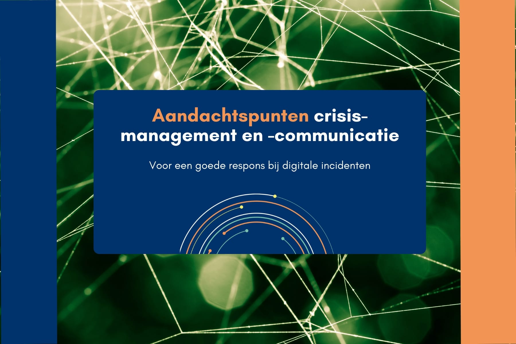 Aandachtspunten bij een crisis