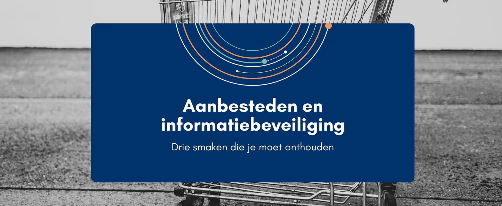Aanbesteden en informatiebeveiliging