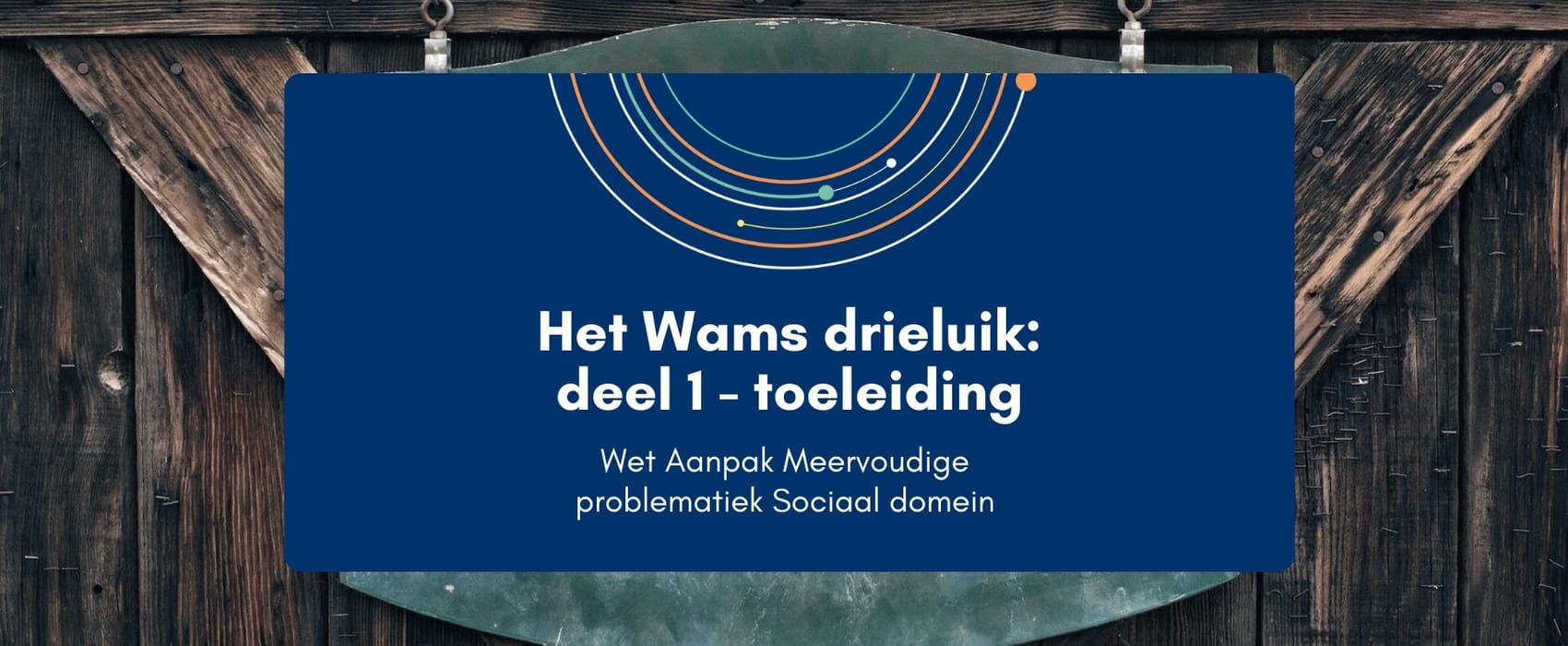 Het Wams drieluik - toeleiding