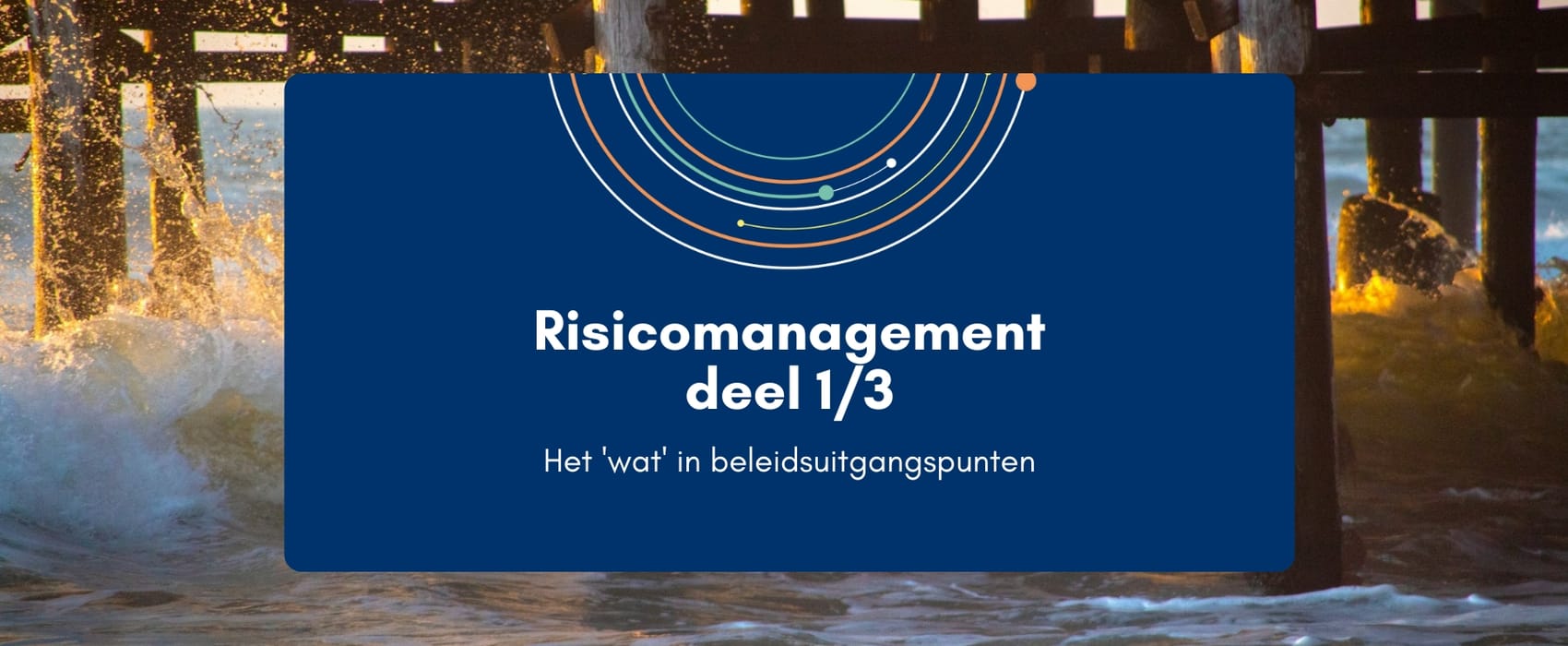 Risicomanagement deel 1/3
