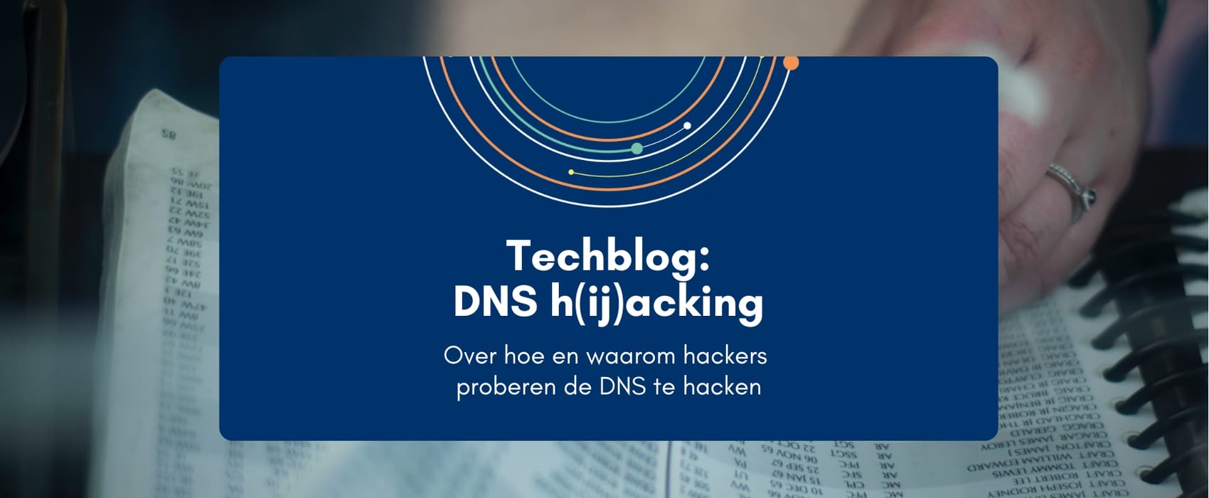 Techblog: DNS h(ij)acking
