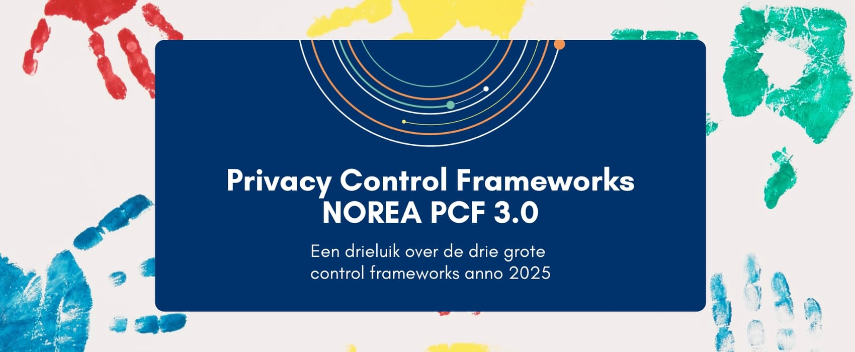 Privacy Control Frameworks: NOREA PCF 3.0