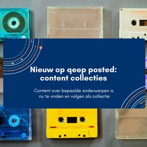 Afbeelding bij: Nieuw: content collecties