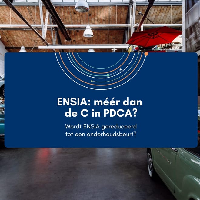 Afbeelding bij: ENSIA: méér dan  de C in PDCA?