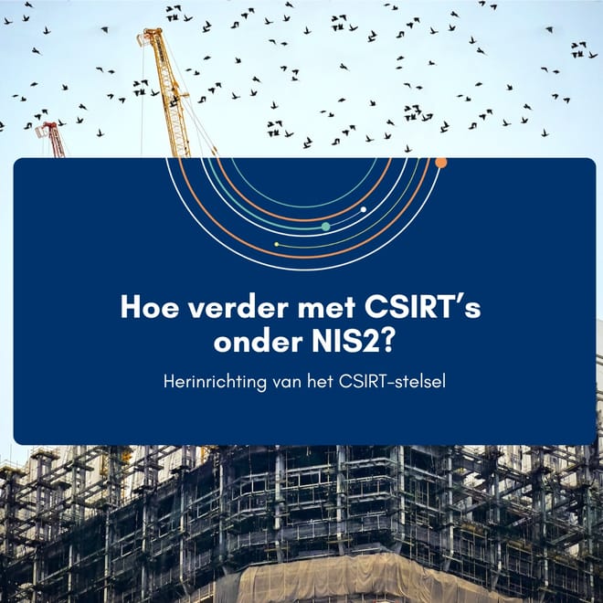Afbeelding bij: Hoe verder met CSIRT’s onder NIS2?