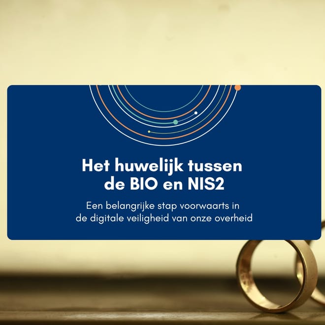 Afbeelding bij: Het huwelijk tussen de BIO en NIS2