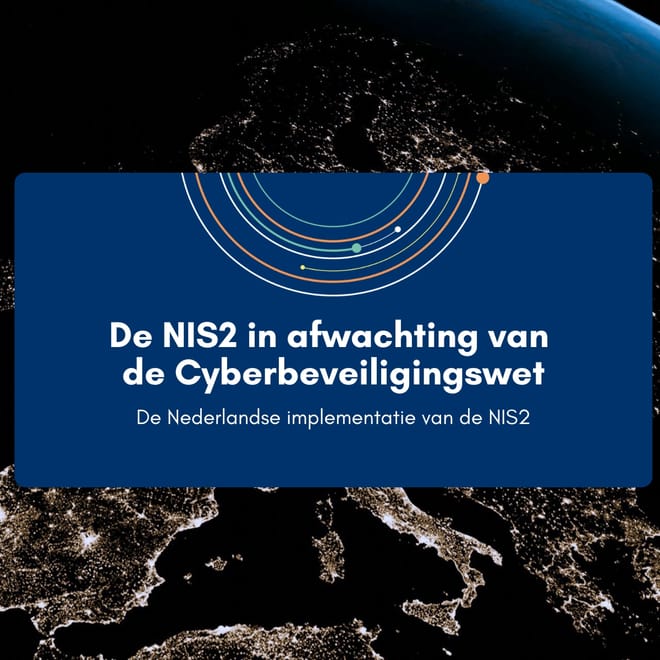 Afbeelding bij: De NIS2 in afwachting van de Cyberbeveiligingswet