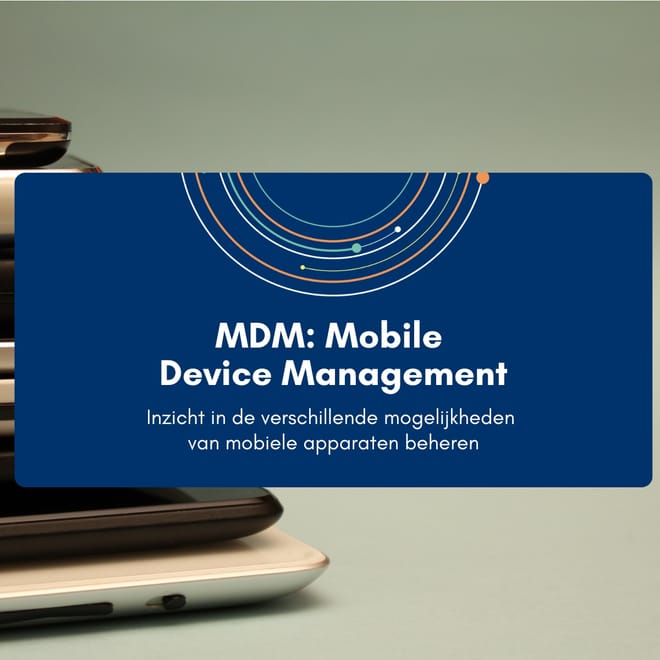 Afbeelding bij: Mobile Device Management: MDM, MAM en Windows 10