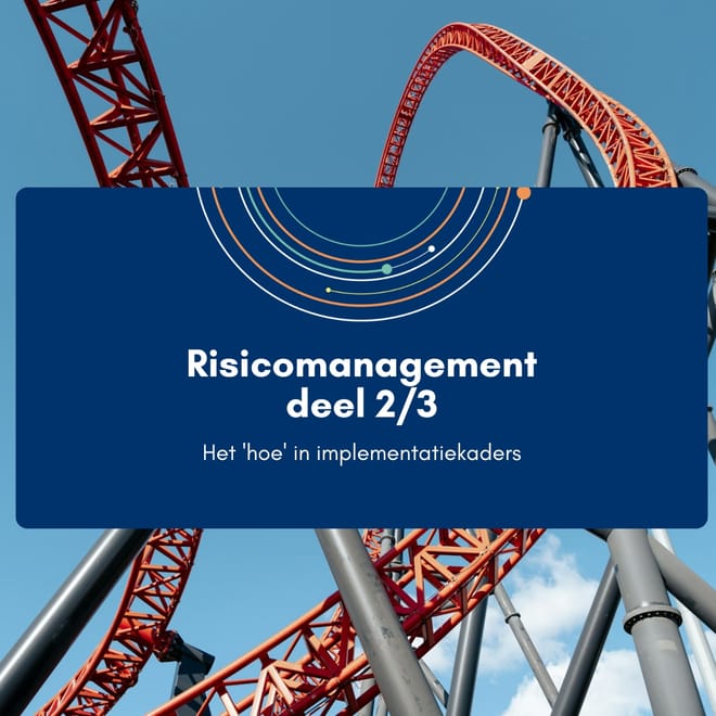Afbeelding bij: Risicomanagement deel 2/3
