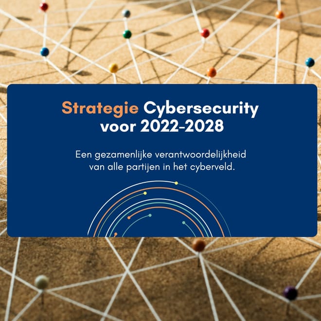Afbeelding bij: Cybersecurity Strategie '22-'28